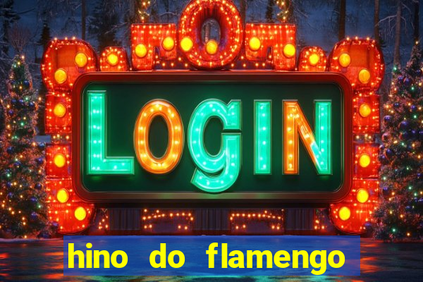 hino do flamengo para toque de celular